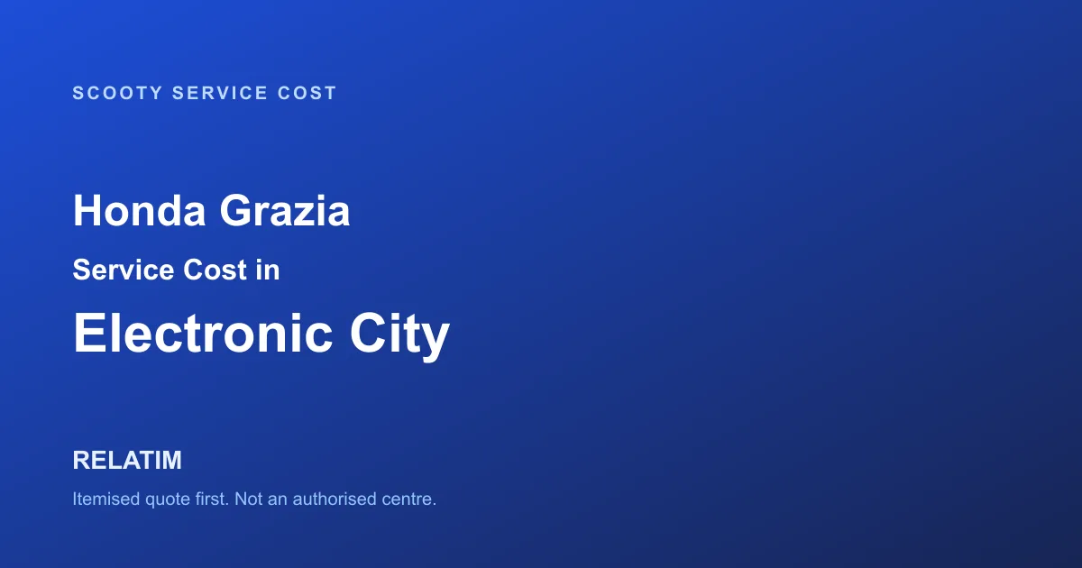 Honda Grazia Service Cost in Electronic City, Bangalore